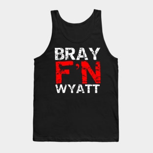 Bray F'N Wyatt! Tank Top